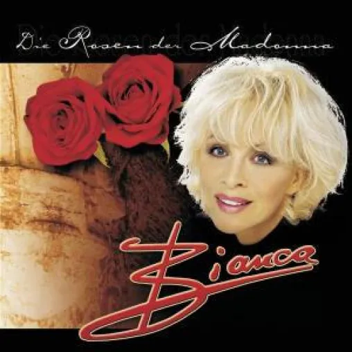 Bianca - Die Rosen der Madonna Bild: Bianca - Die Rosen der Madonna