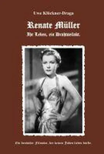 Renate Müller – Der Filmstar, der keine Juden lieben durfte Bild: Renate Müller – Der Filmstar, der keine Juden lieben durfte