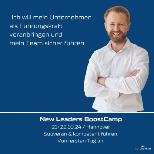 BoostCamp für neue Führungskräfte, 21.+ 22.10. - Hannover Bild: BoostCamp für neue Führungskräfte, 21.+ 22.10. - Hannover