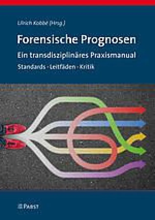 Ulrich Kobbe (Hrsg.) Forensische Prognosen