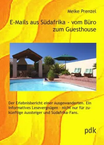Buchempfehlung „E-Mails aus Südafrika – vom Büro zum Guesthouse“ Bild: Buchempfehlung „E-Mails aus Südafrika – vom Büro zum Guesthouse“