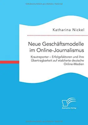 Bild: Pressemitteilung: Fachpublikation - Krautreporter und die Zukunft des Online-Journalismus