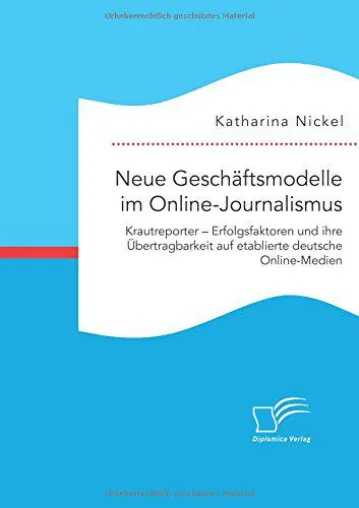 Bild: Pressemitteilung: Fachpublikation - Krautreporter und die Zukunft des Online-Journalismus