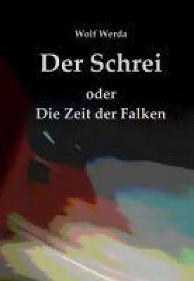 Bild: Der Schrei oder Die Zeit der Falken - Drei spannende Erzählungen