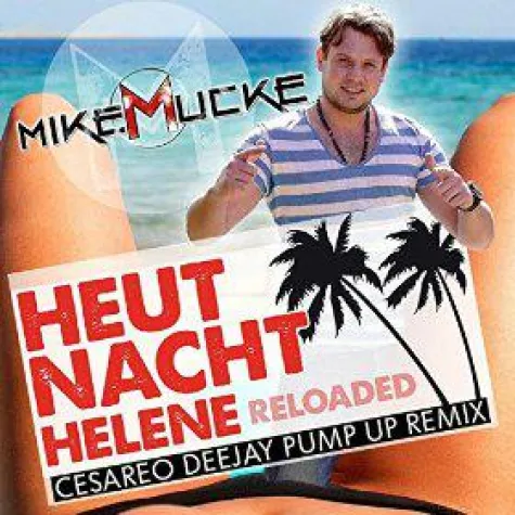 Bild: Mike Mucke - 'Heut Nacht Helene' (Reloaded 2015)