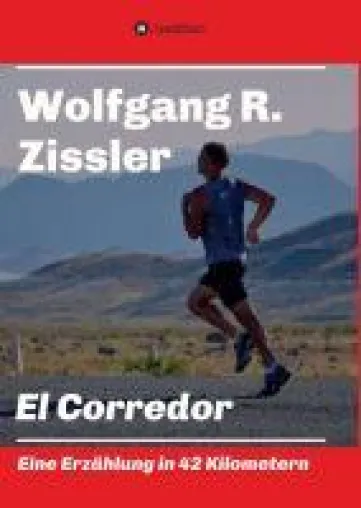 Bild: El Corredor - Eine Erzählung in 42 Kilometern