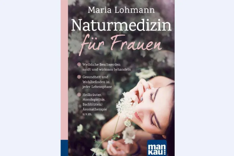 Naturmedizin für Frauen Bild: Naturmedizin für Frauen