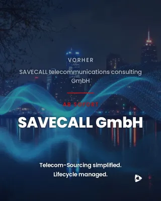 Bild: Aus SAVECALL telecommunications consulting GmbH wird SAVECALL GmbH