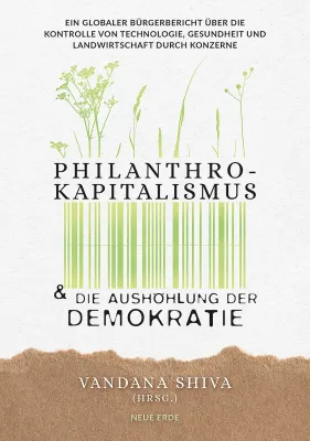 Bild: “Philanthrokapitalismus und die Aushöhlung der Demokratie”: Ein globaler Bürgerbericht