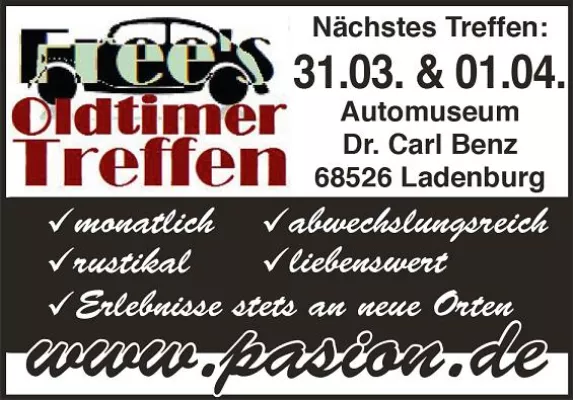 Oldtimertreffen am Automuseum Dr. Carl Benz - 31. März & 1. April 2012 jeweils ab 14 Uhr Bild: Oldtimertreffen am Automuseum Dr. Carl Benz - 31. März & 1. April 2012 jeweils ab 14 Uhr