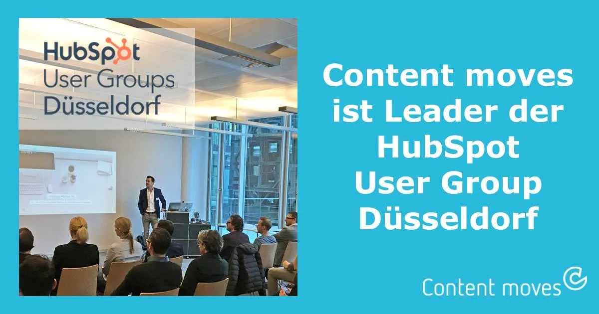 Content moves ist Leader der HubSpot User Group Düsseldorf