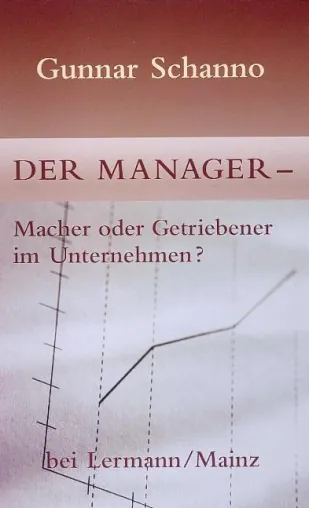 Bild: Der Manager - Macher oder Getriebener im Unternehmen? Als E-Book erschienen