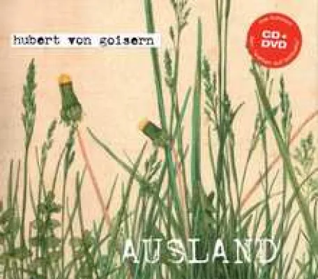 Bild: Hubert von Goisern - Ausland VÖ: 07.10.2005