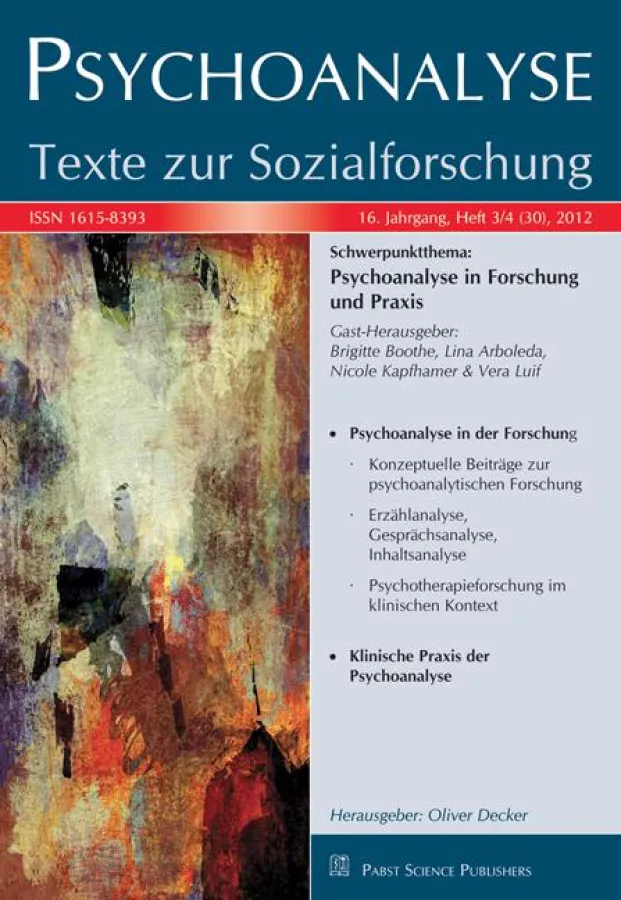 Psychoanalyse Nr. 30 / 2013 (Doppelausgabe): Psychoanalyse in Forschung und Praxis
