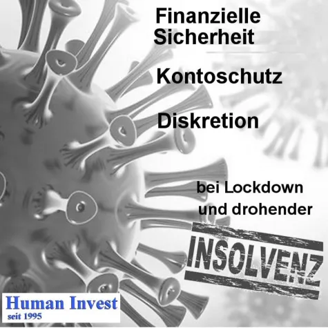 Bild: Finanzielle Sicherheit, Vermögens- und Kontoschutz in Zeiten der Insolvenzen  und  Lockdowns.