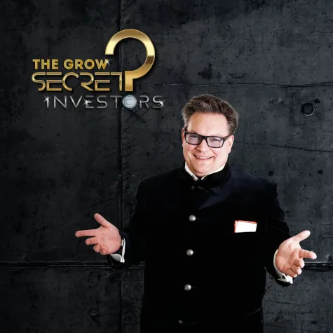SECRET INVESTORS by THE GROW Es wird groß, fulminant & absolut gigantisch! Bild: SECRET INVESTORS by THE GROW Es wird groß, fulminant & absolut gigantisch!