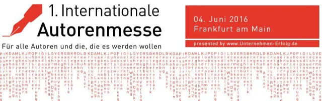 Wie aus Ideen Bücher werden: Unternehmen Erfolg AG präsentiert die 1. Internationale Autorenmesse am 04. Juni Bild: Wie aus Ideen Bücher werden: Unternehmen Erfolg AG präsentiert die 1. Internationale Autorenmesse am 04. Juni