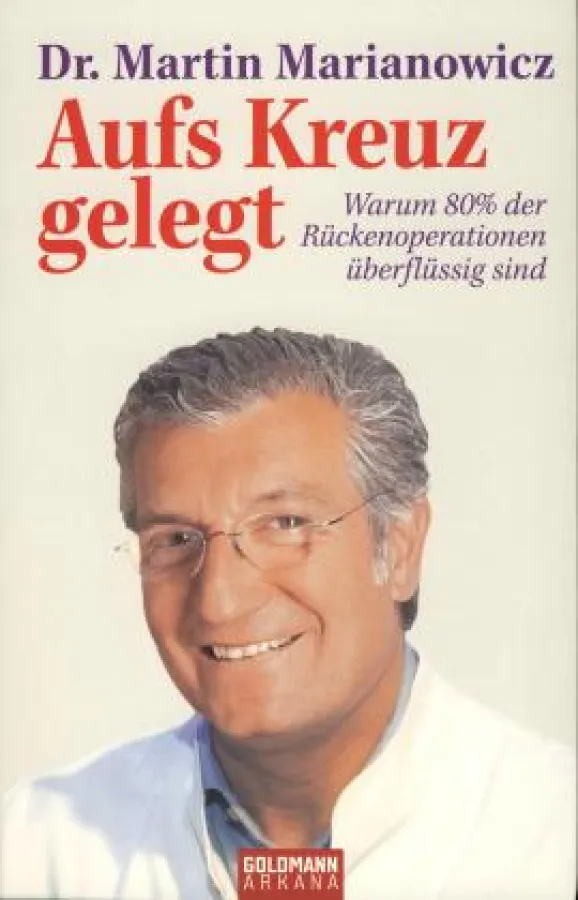 Martin Marianowicz: »Aufs Kreuz gelegt«, Goldmann Verlag München 2010