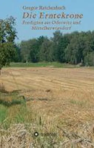 Bild: Die Erntekrone - Predigten aus Oderwitz und Mittelherwigsdorf