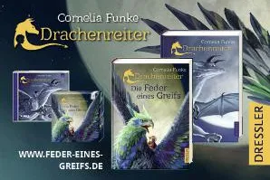 Dressler Verlag erhöht Startauflage von Cornelia Funkes „Die Feder eines Greifs“ Bild: Dressler Verlag erhöht Startauflage von Cornelia Funkes „Die Feder eines Greifs“