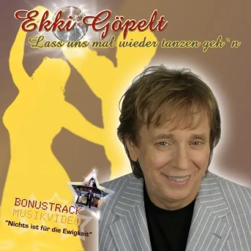 Ekki Göpelt - Lass uns mal wieder tanzen geh´n Bild: Ekki Göpelt - Lass uns mal wieder tanzen geh´n