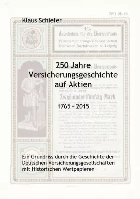 Bild: 250 Jahre Versicherungsgeschichte auf Aktien