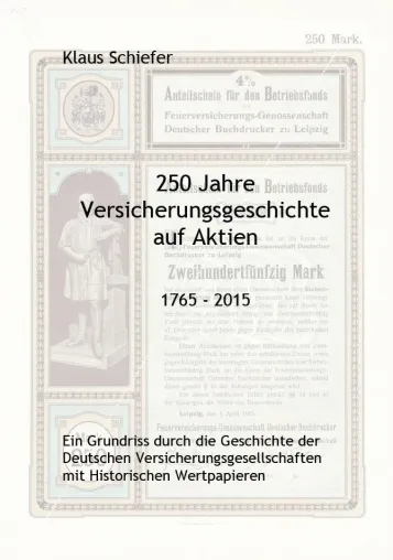 Bild: 250 Jahre Versicherungsgeschichte auf Aktien