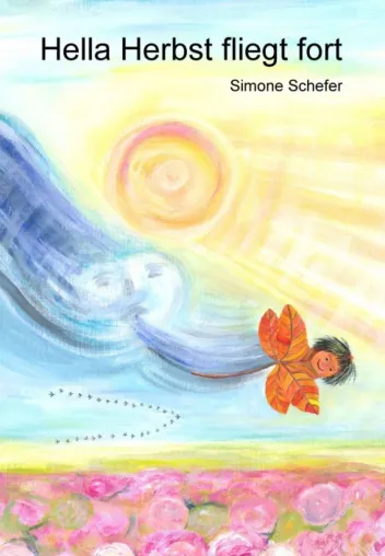 Bild: Hella Herbst fliegt fort - Farbenfrohes Kinderbuch