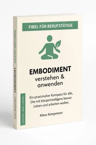 Neuerscheinung: „Embodiment verstehen und anwenden“ Bild: Neuerscheinung: „Embodiment verstehen und anwenden“