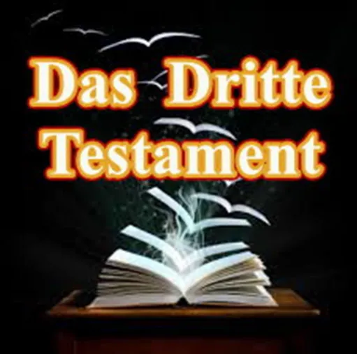 Bild: Das Dritte Testament auf der Grundlage des Buch des Wahren Lebens