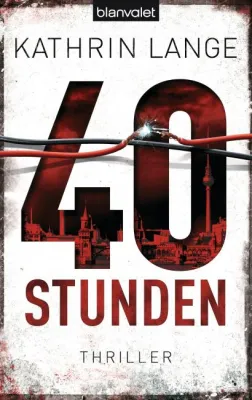 Bild: Rezension : "40 Stunden " - Kathrin Lange