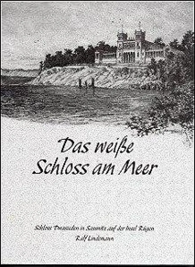 DAS WEISSE SCHLOSS AM MEER, Ralf Lindemann / TENNEMANN Verlag, ISBN978-3-941452-11-4