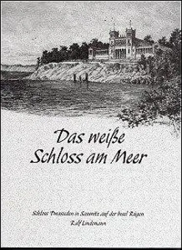 DAS WEISSE SCHLOSS AM MEER - einer der Bücherhits im Rügenmarkt Sassnitz Bild: DAS WEISSE SCHLOSS AM MEER - einer der Bücherhits im Rügenmarkt Sassnitz