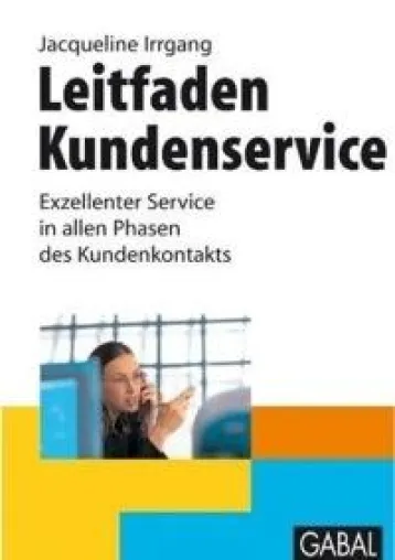 Neues Buch von Jacqueline Irrgang - Leitfaden Kundenservice Bild: Neues Buch von Jacqueline Irrgang - Leitfaden Kundenservice