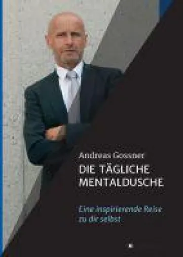 Bild: Die tägliche Mentaldusche - eine inspirierende Entdeckungsreise zu uns selbst