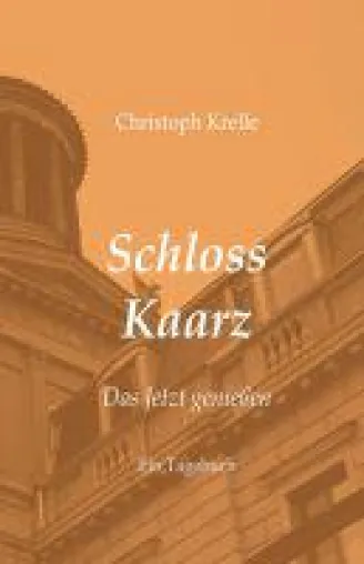 Bild: Schloss Kaarz - kurzweilige und geistreiche Lyrik