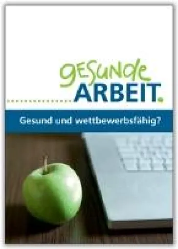 Bild: Broschüre gibt Einblick in Projekt Gesunde Arbeit