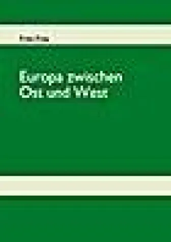 Europa zwischen Ost und West Bild: Europa zwischen Ost und West
