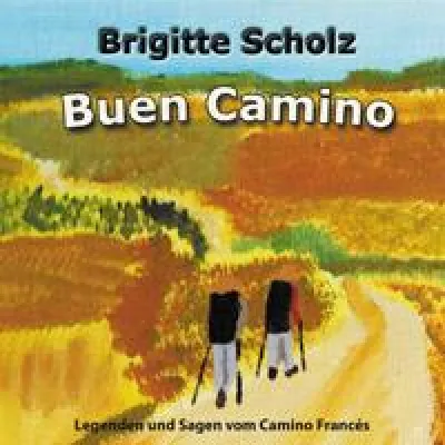 Bild: Hörbuch - Buen Camino - Sagen und Legenden vom Jakobsweg