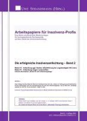 Bild: Die erfolgreiche Insolvenzanfechtung - Band 2 liefert weitere, exklusive Muster für Anfechtungsprofis