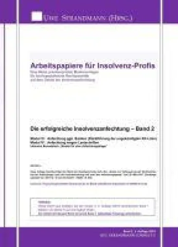 Die erfolgreiche Insolvenzanfechtung - Band 2 liefert weitere, exklusive Muster für Anfechtungsprofis Bild: Die erfolgreiche Insolvenzanfechtung - Band 2 liefert weitere, exklusive Muster für Anfechtungsprofis