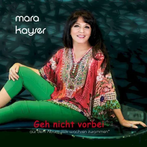 Mara Kayser mit neuer Single am Start - GEH NICHT VORBEI Bild: Mara Kayser mit neuer Single am Start - GEH NICHT VORBEI