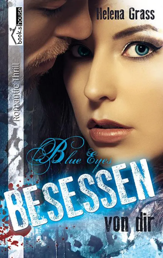 Cover zu Blue Eyes - Besessen von dir