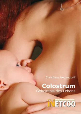 Bild: Colostrum - Jetzt neu bei Netcoo