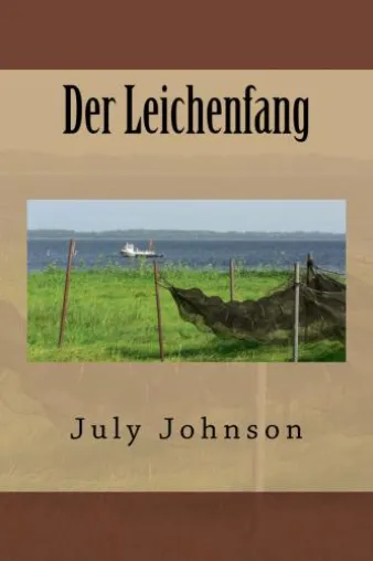 Spannender Kriminalromman von July Johnson ab sofort erhältlich Bild: Spannender Kriminalromman von July Johnson ab sofort erhältlich