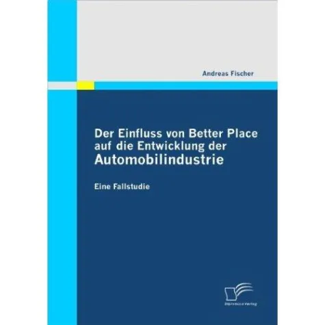 Bild: Der Einfluss von Better Place auf die Entwicklung der Automobilindustrie