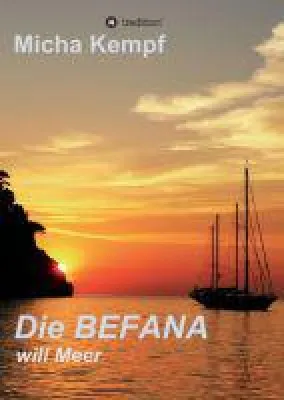 Bild: Die Befana will Meer - eine abenteuerliche Reise vom Ijsselmeer bis auf die Mittelmeerinsel Elba