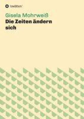 Bild: Die Zeiten ändern sich - gesellschaftskritische Gedanken