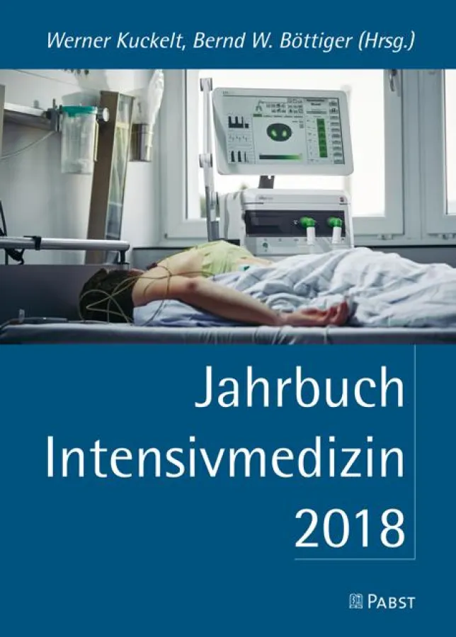 Werner Kuckelt, Bernd W. Boettiger (Hrsg.): Jahrbuch Intensivmedizin 2018