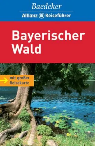 Bild: Neu: Baedeker Bayerischer Wald mit Experten-Tipps